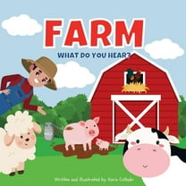 Farm: What Do You Hear?: What Do You Hear?, (Paperback)