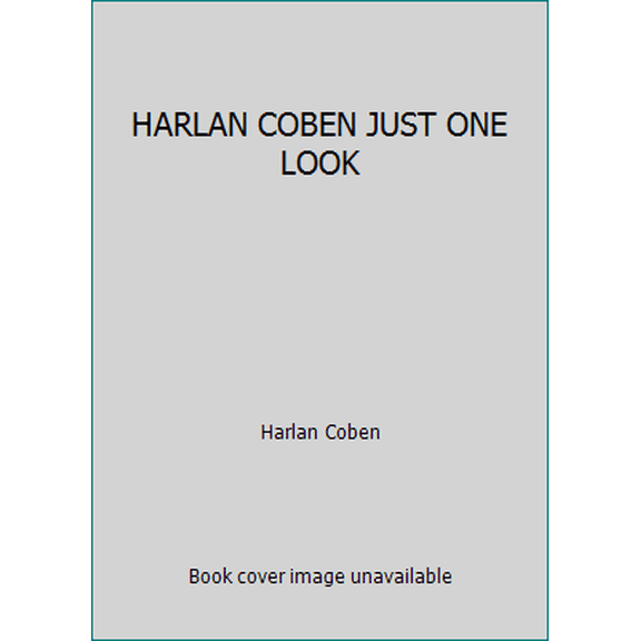 Pre-Owned HARLAN COBEN JUST ONE LOOK Harlan Coben (Unknown) 1407245570 9781407245577
