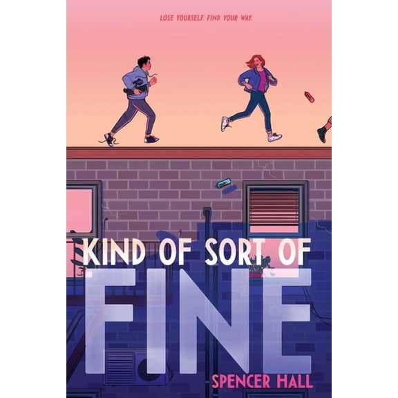 Kind of Sort of Fine, (Paperback)