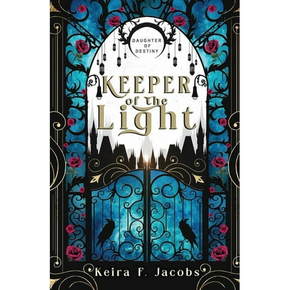 Daughter of Destiny Keeper of the Light, Book 1, (Paperback)