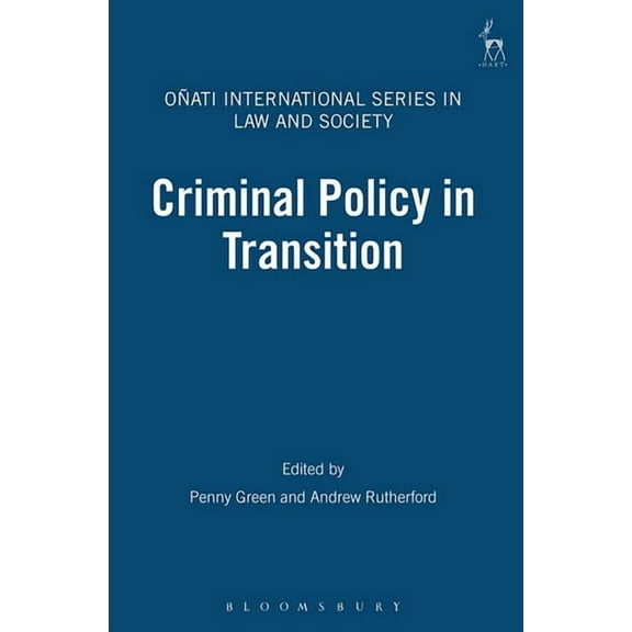 OÃ±ati International Law and Society Criminal Policy in Transition, (Paperback)