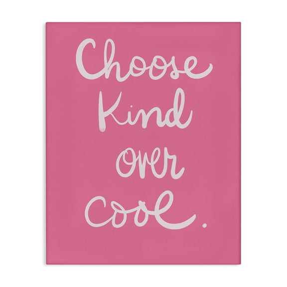 Stupell Industries Contemporary Choose Kind Over Cool Canvas Art, 16 x 20, by SD Graphics Studio