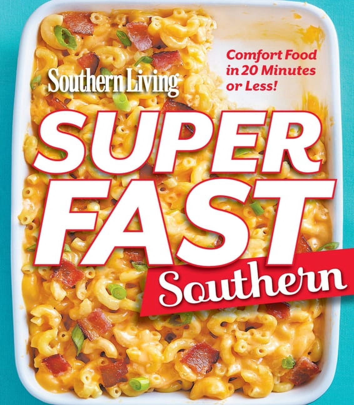 Southern Living 2023 Annual Recipes Hardcover Book - Top Southern Living 2023 Annual Recipes Hardcover Book - Top