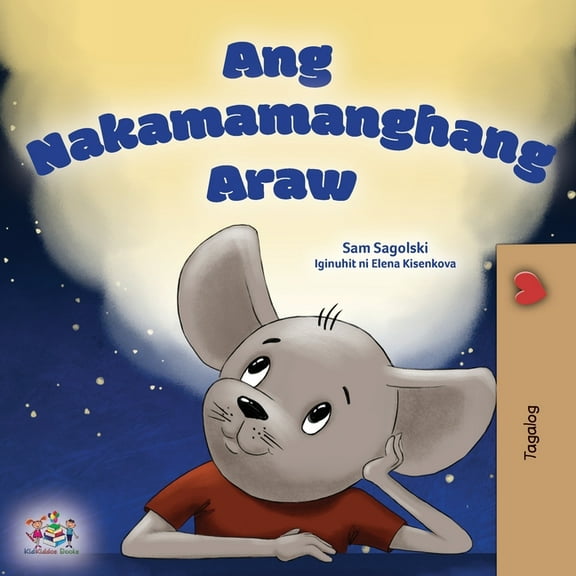 Tagalog Bedtime Collection A Wonderful Day (Tagalog Children's Book for Kids), (Paperback)