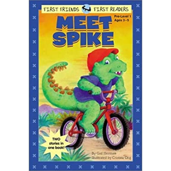 Pre-Owned Meet Spike (First Friends) (Paperback) 0448425408 9780448425405