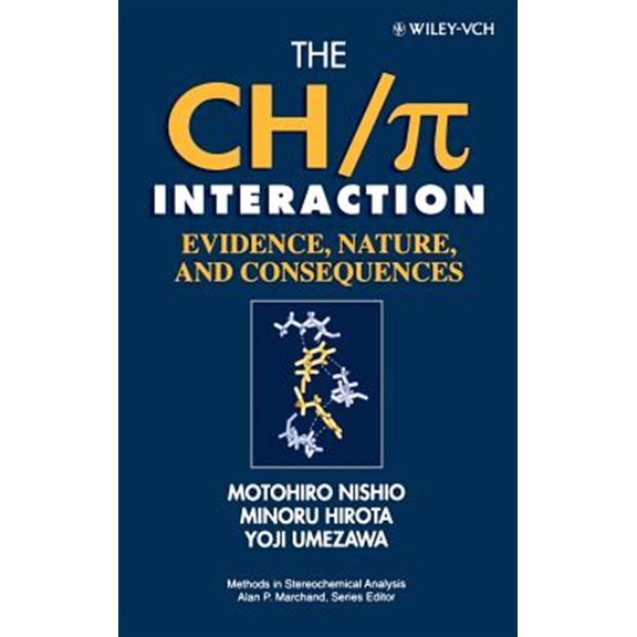 Pre-Owned Methods in Stereochemical Analysis The Ch/ Interaction: Evidence, Nature, and Consequences, Book 21, (Hardcover)