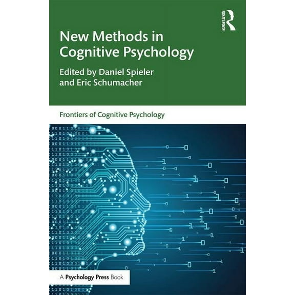 Frontiers of Cognitive Psychology New Methods in Cognitive Psychology, (Paperback)