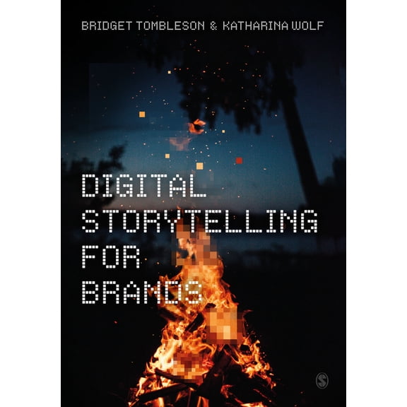 Digital Storytelling for Brands, (Hardcover)