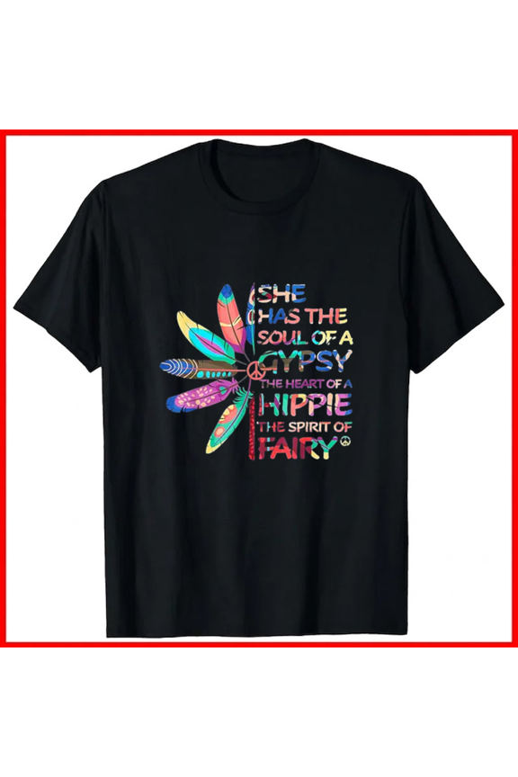 She Has Retro Soul Of Gypsy Hippie Heart Funny Peace Love Top Unisex T-Shirt, up to size 5XL