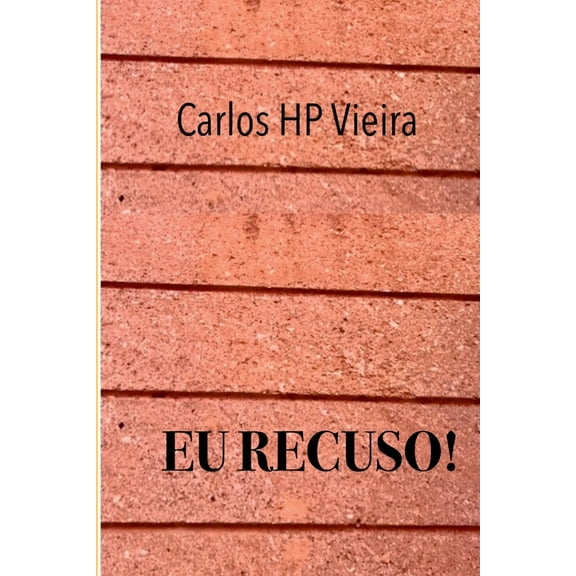 Eu Recuso!, (Paperback)