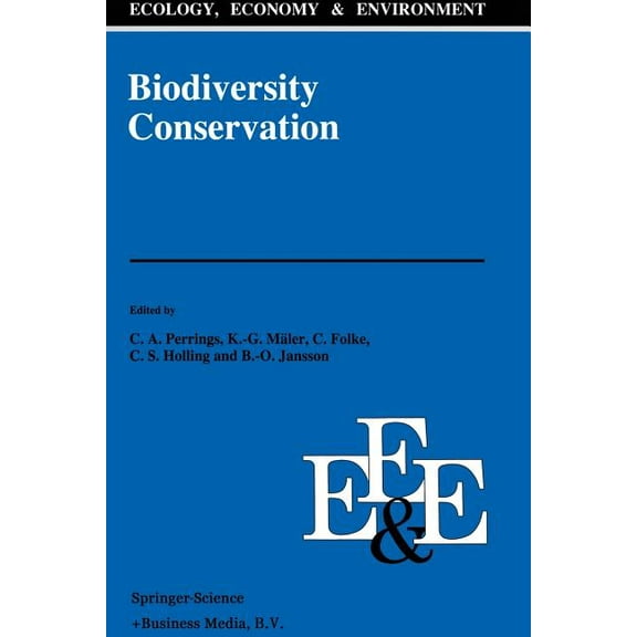 Ecology, Economy & Environment Biodiversity Conservation: Problems and Policies, Book 4, (Paperback)