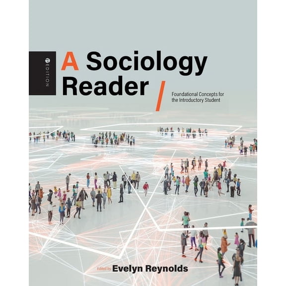 A Sociology Reader: Foundational Concepts for the Introductory Student, (Paperback)