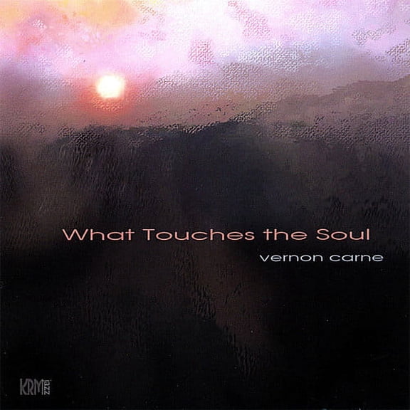 Vernon Carne - What Touches the Soul - Music & Performance - CD
