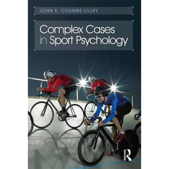 Pre-Owned Complex Cases in Sport Psychology, (Paperback)