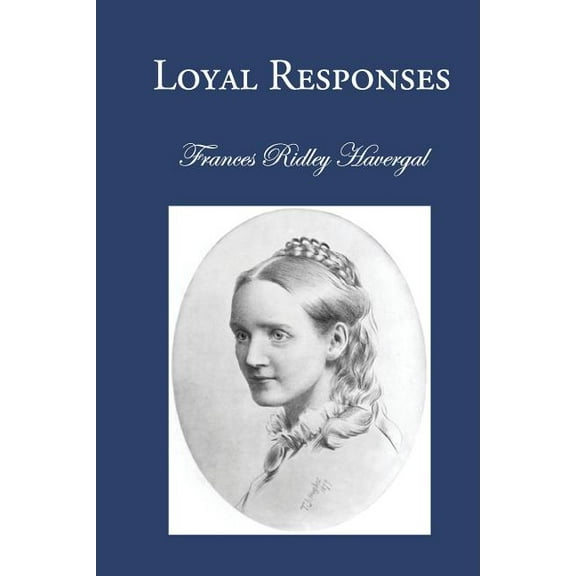 The Five Royal Books: Loyal Responses : Daily Melodies for the King's Minstrels (Series #5) (Paperback)