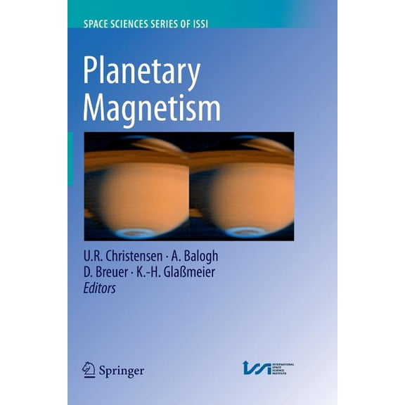 Space Sciences Issi Planetary Magnetism, Book 33, (Paperback)