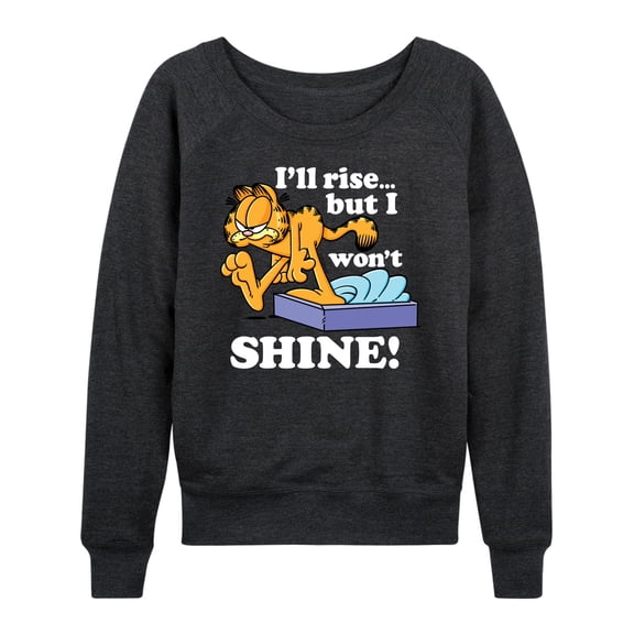 Garfield - Rise But Won't Shine - Women's Lightweight French Terry Long Sleeve Shirt