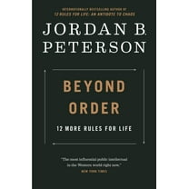 Beyond Order: 12 More Rules for Life (Hardcover)