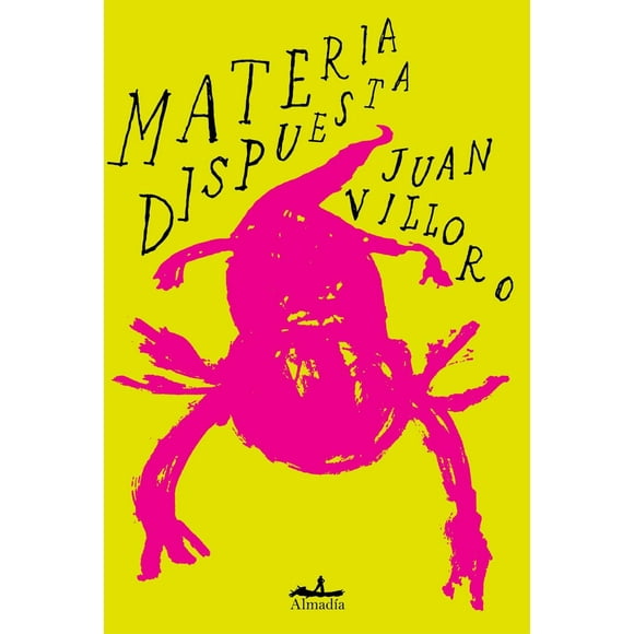 Materia Dispuesta Almadía 9786078851294