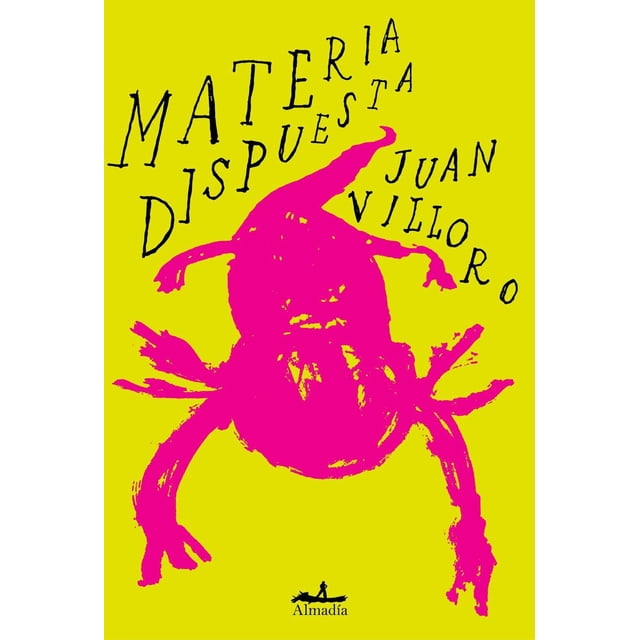Materia Dispuesta Almadía 9786078851294