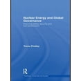 thumbnail image 1 of Pre-Owned Routledge Global Security Studies Nuclear Energy and Global Governance: Ensuring Safety, Security and Non-proliferation, Book 21, (Paperback), 1 of 1