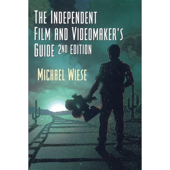 The Independent Film & Videomaker's Guide, (Paperback)