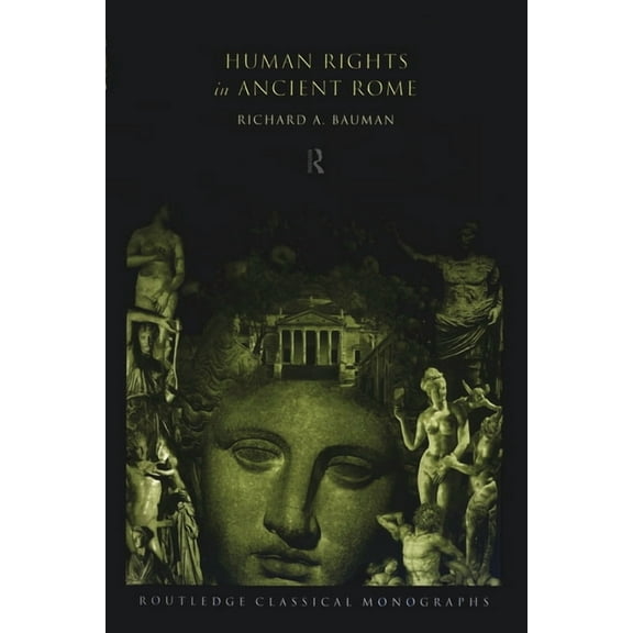 Human Rights in Ancient Rome, (Paperback)