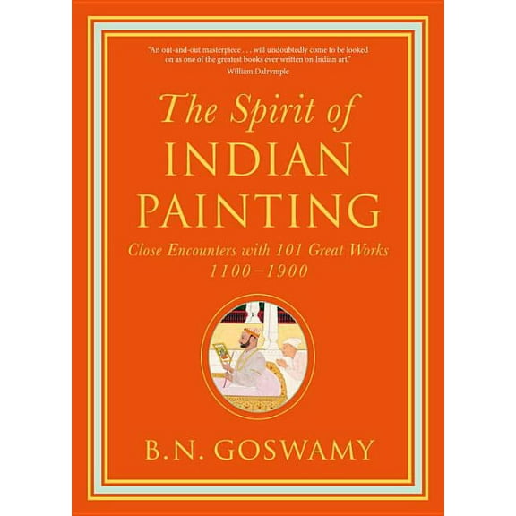 The Spirit of Indian Painting, (Hardcover)