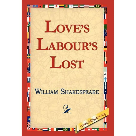 Love's Labour's Lost, (Hardcover)