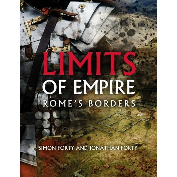 Limits of Empire: Rome's Borders (Hardcover)