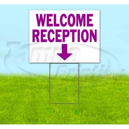 Welcome Reception Down (18" x 24") Yard Sign, Includes Metal Step Stake
