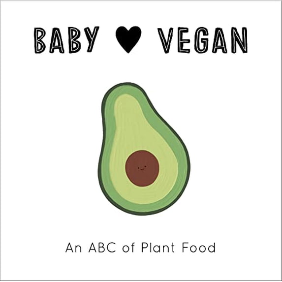 Pre-Owned Baby Loves Vegan: An ABC of Plant Food (Board book) 0711253234 9780711253230