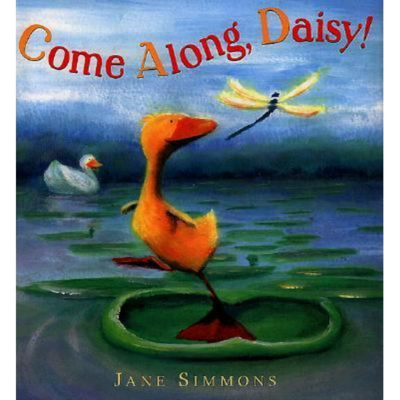 Pre-Owned Come Along, Daisy! (Hardcover) 0316797901 9780316797900