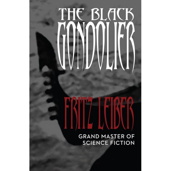 The Black Gondolier: & Other Stories, (Paperback)