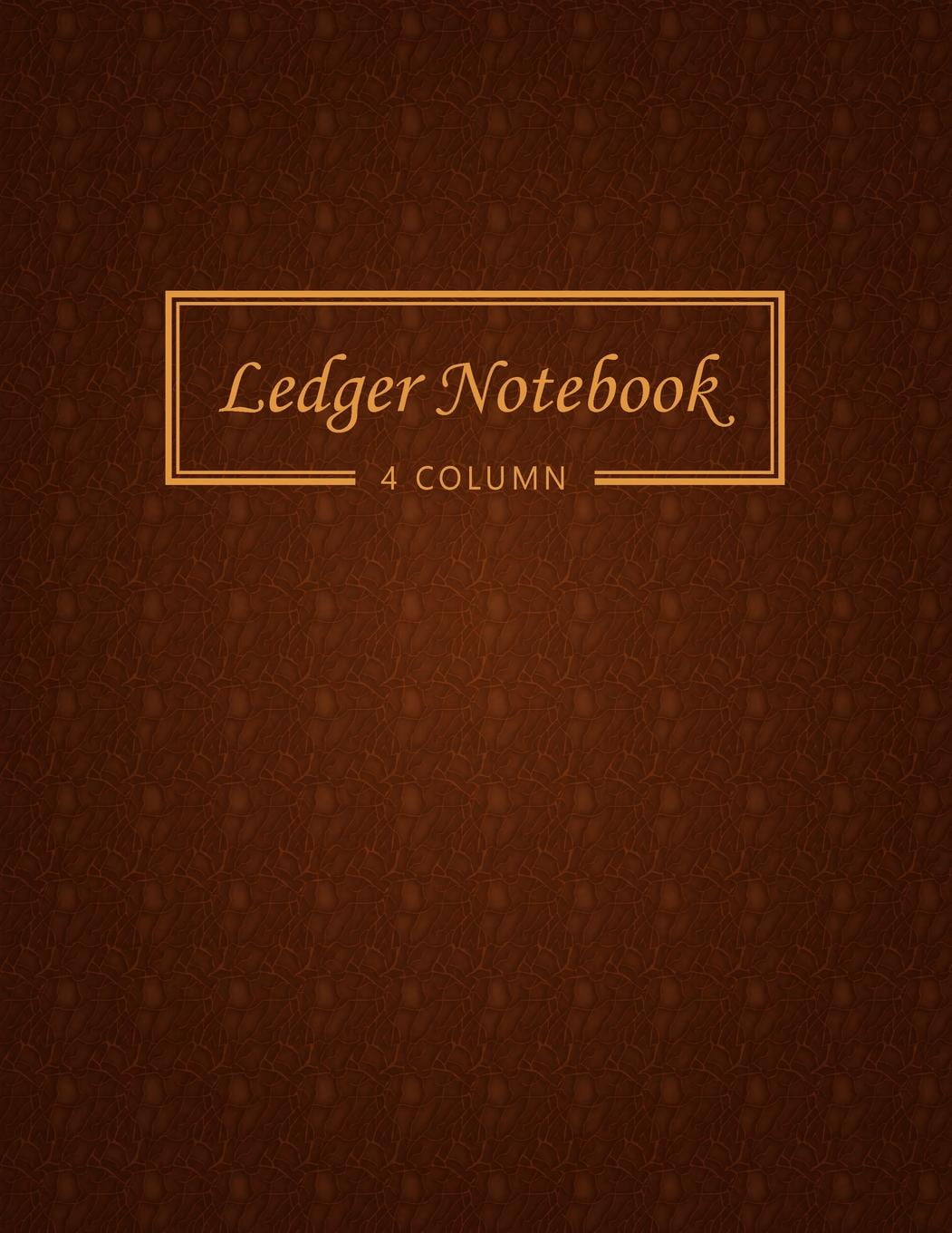 Accounting Ledger Paper: Ledger Notebook: 4 Column Ledger Record Book