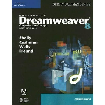 Pre-Owned Macromedia Dreamweaver 8: Comprehensive Concepts and Techniques (Paperback) 1418859931 9781418859930