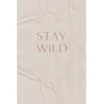 thumbnail image 2 of Sawall, Anastasia 23x32 White Modern Wood Framed Museum Art Print Titled - Stay Wild, 2 of 4