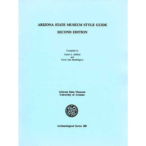 ASM Archaeological Series: Arizona State Museum Style Guide (Paperback)