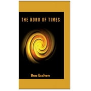 The Koru of Times (Hardcover)