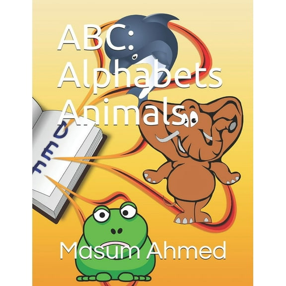 ABC: Alphabets Animals, (Paperback)