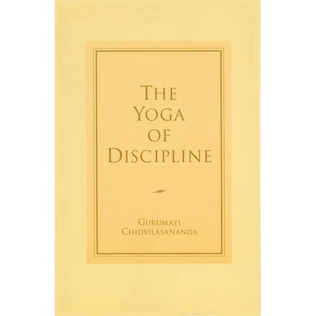 The Yoga of Discipline