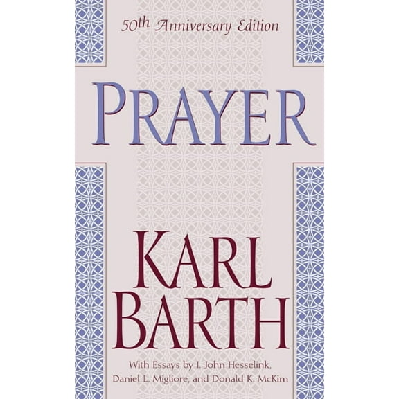 Prayer, 50th Anniversary Edition (Paperback)