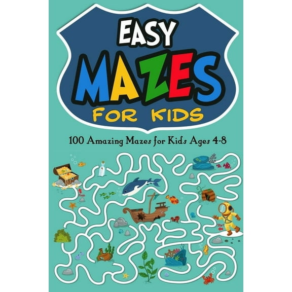 Activity Books Easy Mazes for Kids: 100 Amazing Mazes for Kids Ages 4-8, Book 2, (Paperback)