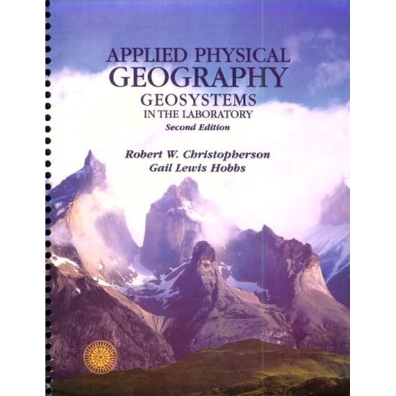Pre-Owned Applied Physical Geography: Geosystems in the Laboratory, 9780135054055, 0135054052, Paperback, 2nd edition