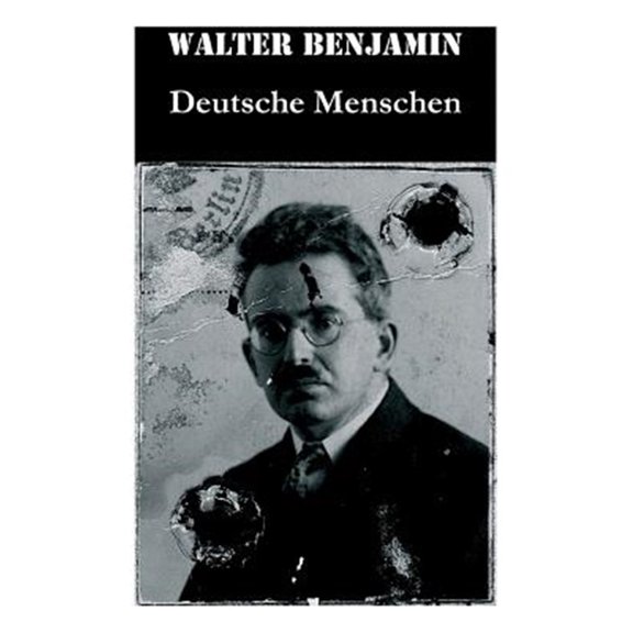 Pre-Owned Deutsche Menschen: Das Buch versammelt 27 Briefe aus den hundert Jahren zwischen 1783 und 1883, von der Franzsischen Revolution bis zur Grnderzeit (Paperback)