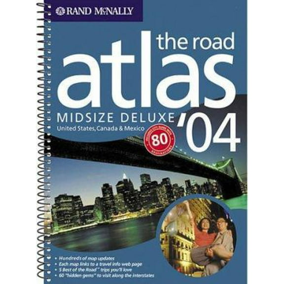 Pre-Owned Rand McNally 2004 Road Atlas: United States, Canada & Mexico : Midsize Deluxe (Rand Mcnally Deluxe Road Atlas Mid Size) (Unknown) 0528845128 9780528845123