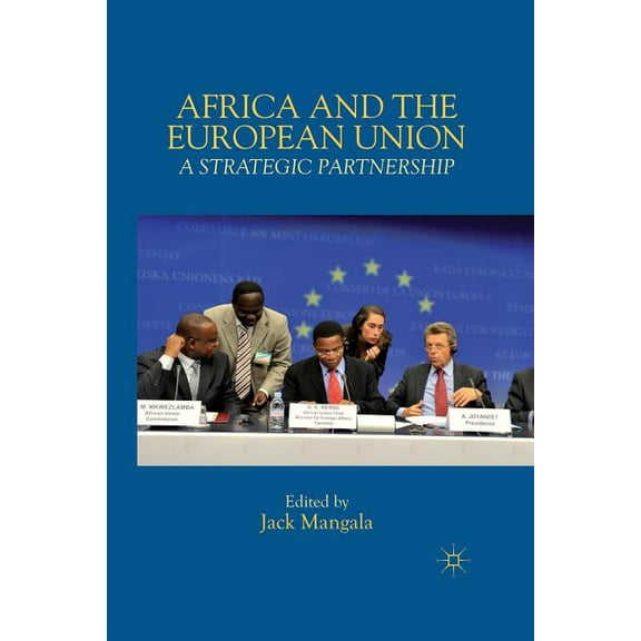 Africa and the European Union: A Strategic Partnership, (Paperback)