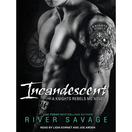 Knights Rebels: Incandescent (Audiobook)