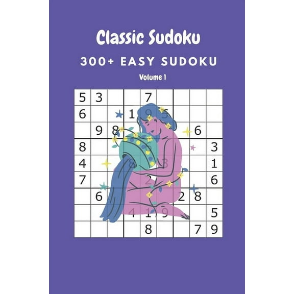 Classic Sudoku: 300 Easy sudoku Volume 1