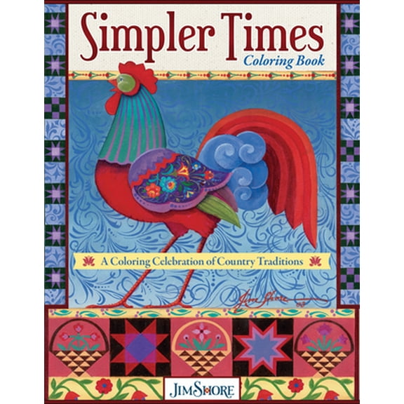 Pre-Owned Simpler Times Coloring Book: A Coloring Celebration of Country Traditions (Paperback) 1497204763 9781497204768